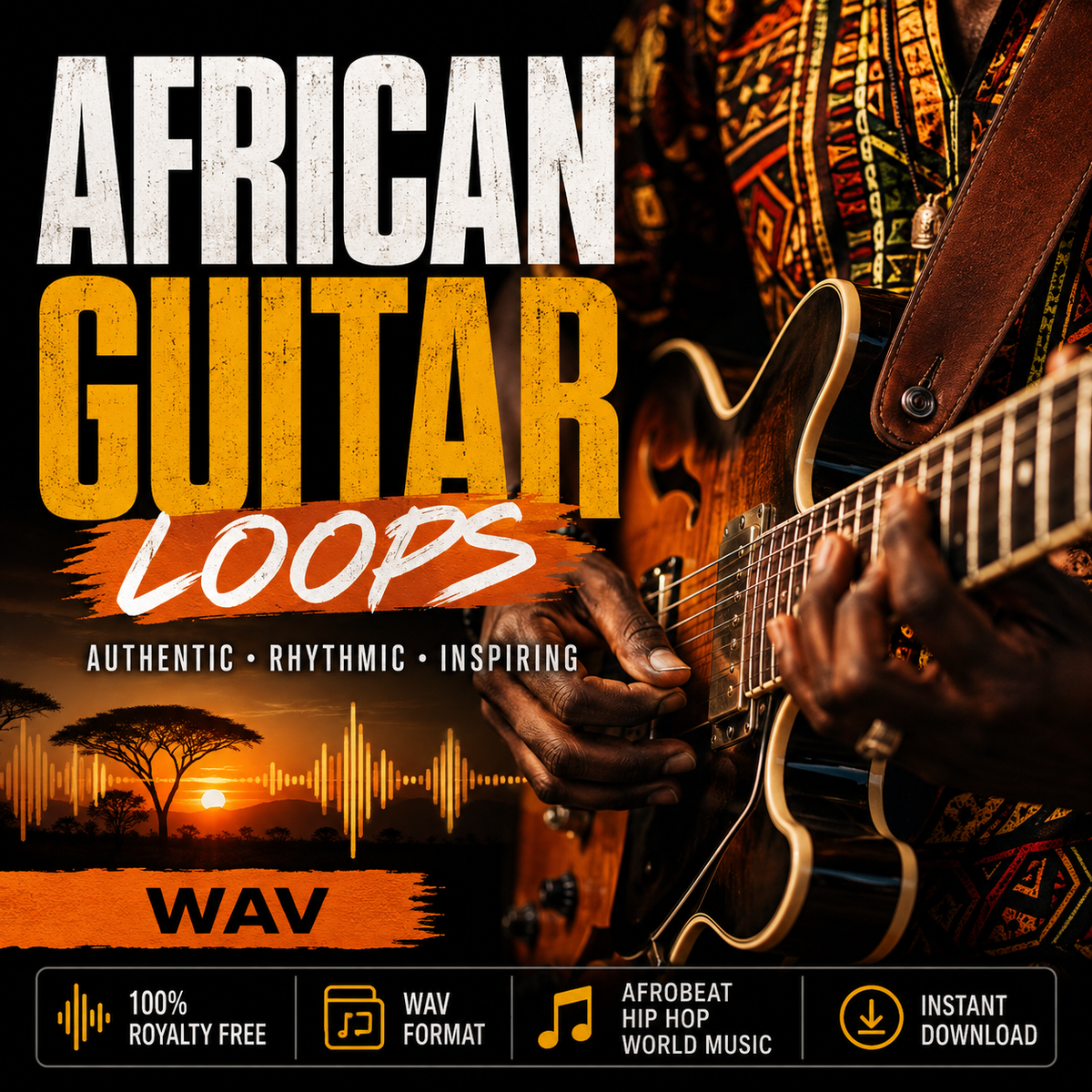 Promotional graphic for a digital product titled 'African Guitar Loops' showing a close-up of a person playing an electric guitar against an African savanna sunset background. The text highlights 'Authentic - Rhythmic - Inspiring' qualities and features a black banner at the bottom with icons for '100% Royalty Free', 'WAV Format', 'Afrobeat Hip Hop World Music', and 'Instant Download'.