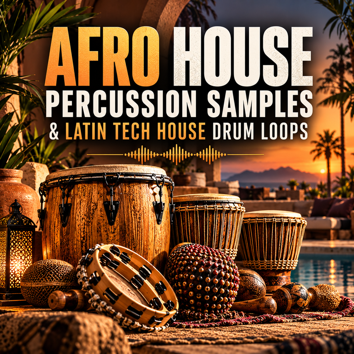 Promotional graphic for 'Afro House Percussion Samples & Latin Tech House Drum Loops' with large text over a warm sunset scene featuring multiple percussion instruments including conga drums, a tambourine, a wooden mallet, and a beaded round drum.