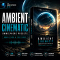 Promotional graphic for 'Ambient Cinematic' Omnisphere presets, showing a 3D software box cover with a sci-fi planet landscape on a dark space background. Text highlights 'Dark Pads & Textures', '120 Presets', and features for Omnisphere 2.