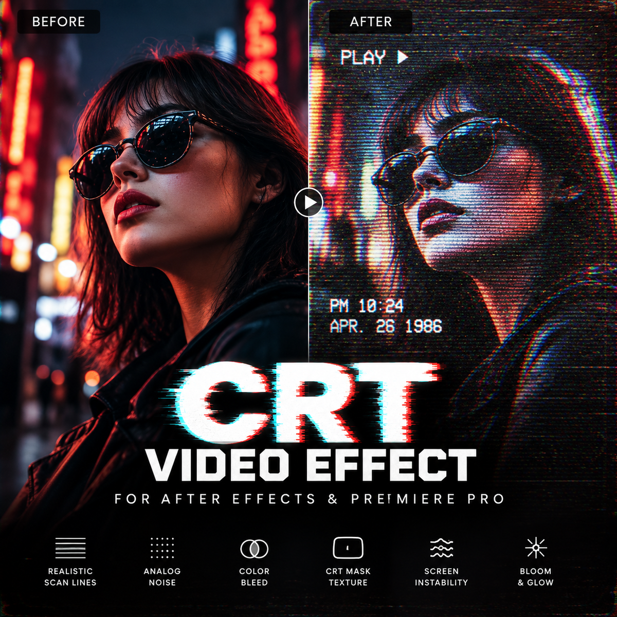 Promotional graphic for a 'CRT Video Effect' digital After Effects and Premiere Pro plugin, showing a split-screen comparison labeled 'BEFORE' and 'AFTER' with retro glitch aesthetics, a play button overlay, and feature icons at the bottom.