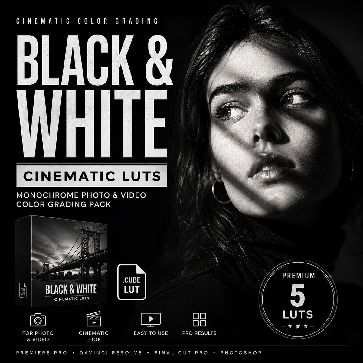 Promotional graphic for a cinematic color grading pack titled 'Black & White'. The design features a high-contrast black-and-white portrait of a woman with dramatic shadow lighting on the right, alongside a software box mockup showing a bridge scene on the left.