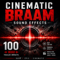 Promotional cover art for a sound effect pack titled 'Cinematic Braam Sound Effects,' with large distressed white and red text over a dark space-like background, a glowing red soundwave through a circular speaker-like graphic, and feature callouts including '100 Way Trailer Impacts' and 'Deep Low-End,' 'Powerful Impacts,' and 'Perfect for Film Trailers Games Videos.'.