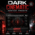 Promotional graphic for Dark Cinematic Kontakt Presets, showing a dark industrial-themed preset pack cover with a virtual audio workstation interface centered, large title text, and feature badges for industrial rhythmic sound design and Kontakt compatibility.