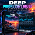 Promotional graphic for 'Deep Progressive House Serum 2 Presets' showing a software preset box cover with a sunset seascape, a virtual audio workstation interface labeled Serum 2, and large title text over a dramatic ocean sunset background.