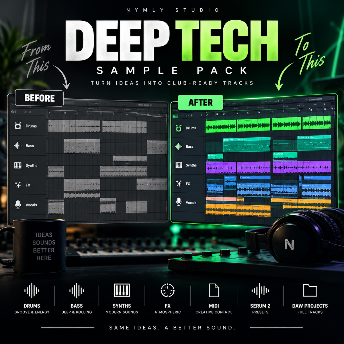 Promotional graphic for the 'Deep Tech Sample Pack' by Nymly Studio, showing a before-and-after comparison of audio track organization in a digital audio workstation. The graphic features a dark aesthetic with green neon lighting, a black mug, and a pair of headphones, with feature icons along the bottom.