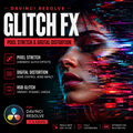 Promotional graphic for Davinci Resolve Glitch FX, showing a stylized digital glitch effect over a woman's face with text describing pixel stretch, digital distortion, and RGB glitch.