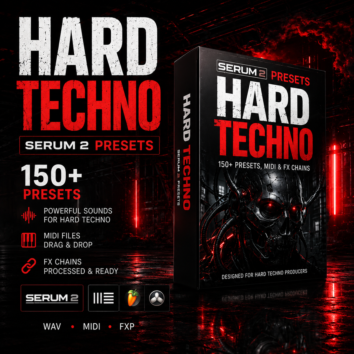 Promotional graphic for 'Hard Techno Serum 2 Presets' showing a software product box on a dark red and black reflective studio-style background, with large text advertising 150+ presets, MIDI files, and FX chains.