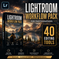 Promotional graphic for a Lightroom Workflow Pack for photographers, showing a book-style product cover, a scenic mountain lake background, large text reading 'LIGHTROOM WORKFLOW PACK' and '40 EDITING TOOLS,' plus a Lightroom logo in the top left.