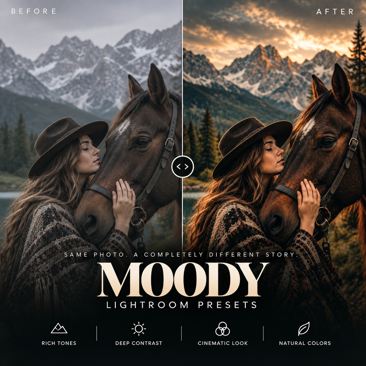 Before-and-after comparison graphic for 'Moody Lightroom Presets' showing a woman in a hat and sweater kissing a horse, with a moody mountain landscape in the 'Before' panel and a warmer, high-contrast version in the 'After' panel. Text overlays describe the rich tones, deep contrast, cinematic look, and natural colors.