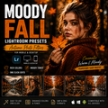 Promotional graphic for 'Moody Fall' Lightroom presets, featuring a woman in a rust-colored sweater holding an orange leaf against a warm autumn background. The text highlights cinematic warm and moody tones, with four sample photo results shown along the bottom.