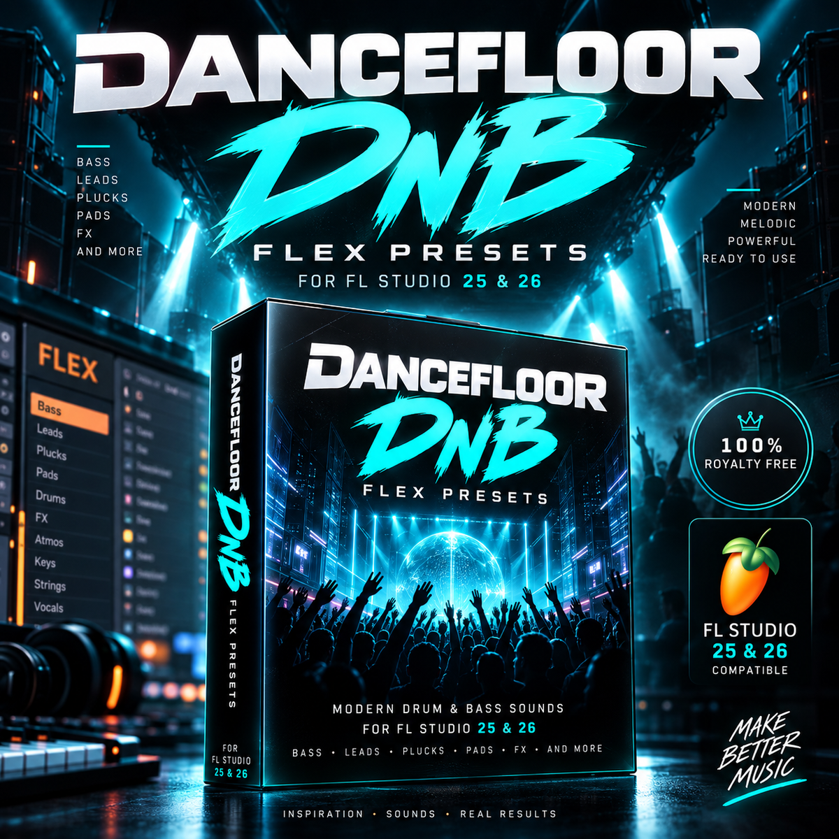 Promotional graphic for Dancefloor DNB Flex Presets for FL Studio 25 & 26, showing a large software preset box in the center, DJ mixer elements in a dark club scene, and badge callouts including 100% royalty free and compatible with FL Studio 25 & 26.