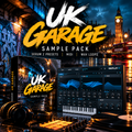 Promotional graphic for the UK Garage Sample Pack, showing a software sampler interface, a branded box, headphones, and a mixing console set against a London night scene with Big Ben and streetlights.