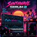 Promotional cover art for Synthwave Serum 2 presets and retro wav samples, showing a digital audio workstation interface in front of a neon-lit retro city scene with palm trees, a car, and stacked sample boxes. Large text reads 'SYNTHWAVE SERUM 2' and 'PRESSETS & RETRO WAV SAMPLES FOR CINEMATIC MUSIC'.