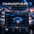 Omnisphere 3 ambient synth presets with 70 cinematic soundscapes for atmospheric music production