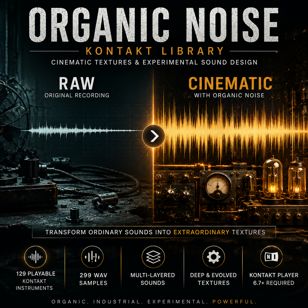 Promotional graphic for an 'Organic Noise Kontakt Library' featuring a split-screen comparison of raw audio recording on the left and cinematic sound design with organic noise on the right. The design uses a dark, industrial aesthetic with vintage radio equipment, glowing orange tubes, and soundwave graphics.