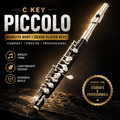 A black and silver piccolo flute shown diagonally on a dark textured surface with promotional text reading 'C KEY PICCOLO' and feature callouts including bright tone, lightweight design, and durable build.