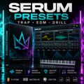 Promotional graphic for Serum Presets, showing a black product box with a neon blue-purple logo, a screenshot of the Serum software interface, and marketing text including 'SERUM PRESETS', 'TRAP • EDM • DRILL', and platform logos for FL Studio, Ableton Live, and Logic Pro.