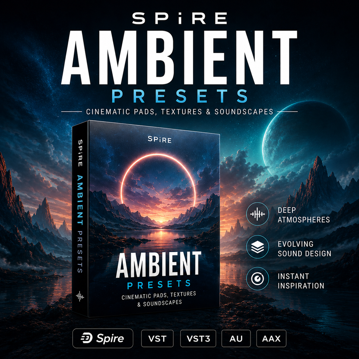 Promotional graphic for Spire Ambient Presets, showing a software box cover with a sci-fi landscape scene, large white and blue title text, feature callouts, and format badges including Spire, VST, VST3, AU, and AAX.