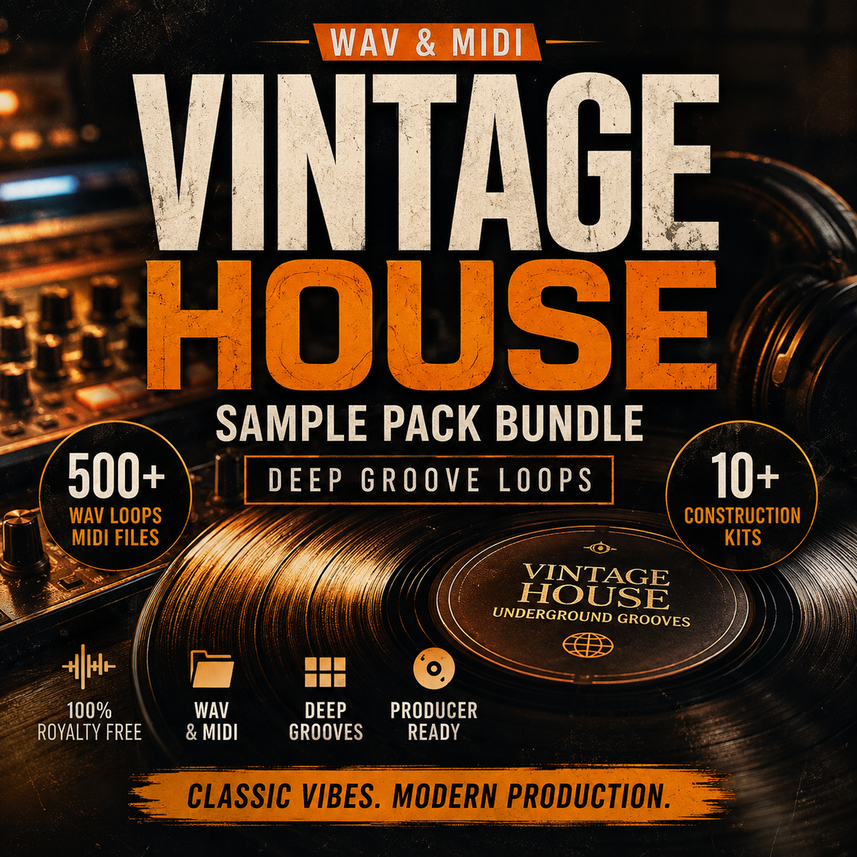 Promotional cover art for a digital sample pack bundle titled 'Vintage House Sample Pack Bundle' with large distressed white and orange text over a dark, moody background featuring vinyl records and audio equipment. Callout badges mention 500+ WAV loops and MIDI files, 10+ construction kits, and '100% royalty free' and 'Wav & Midi'.